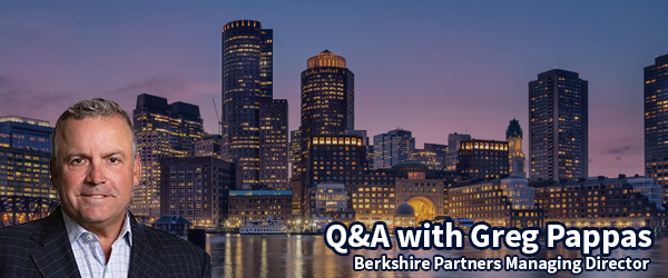 Q&A with Greg Pappas, Mangaging Director at Berkshie Partners
